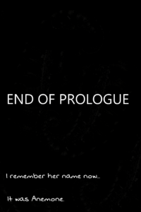 Black page with white text saying END OF PROLOGUE. Below that Folpchett says "I remember her name now...it was Anemone.