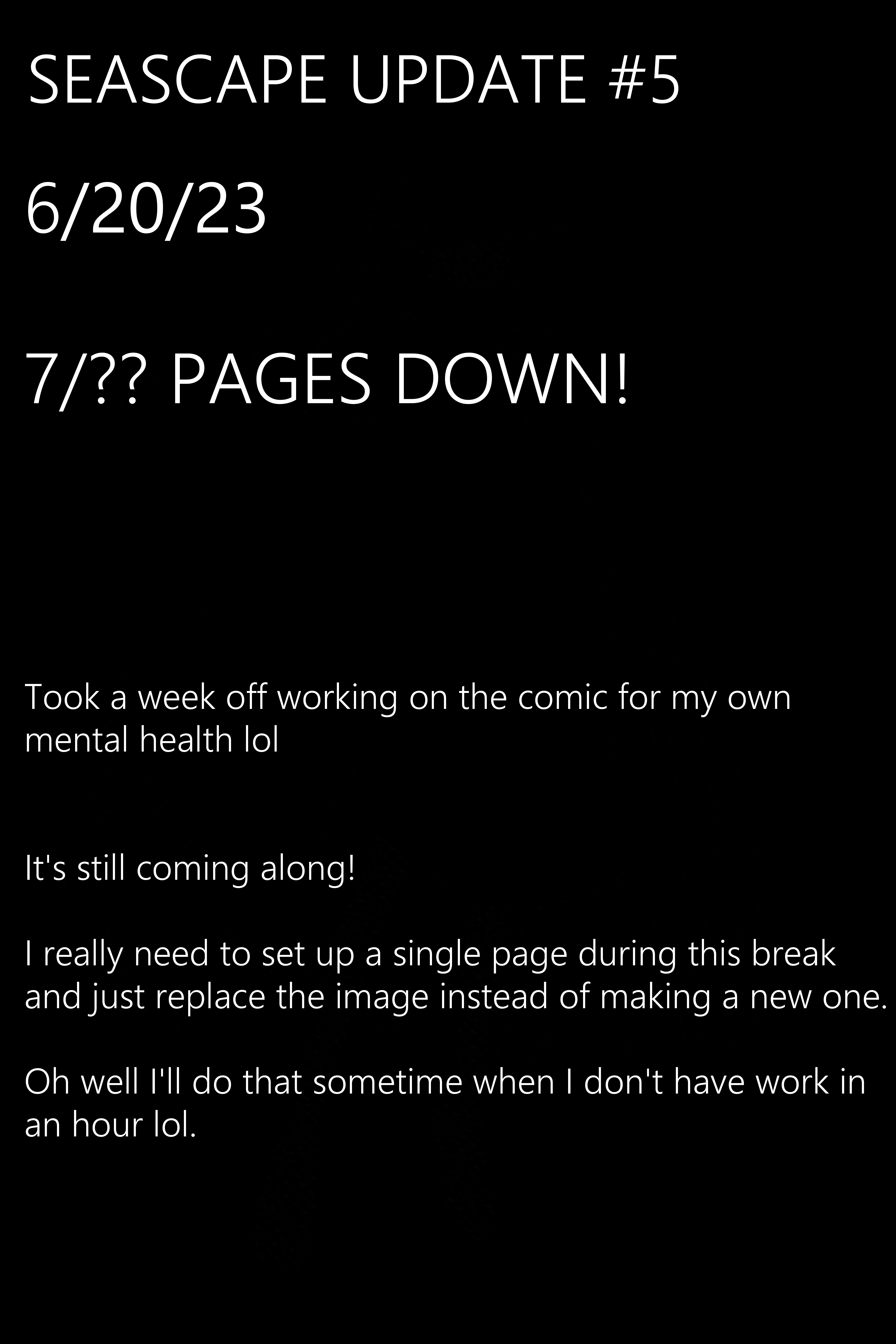 Took a week off working on the comic for my own mental health lol It's still coming along! I really need to set up a single page during this break and just replace the image instead of making a new one. Oh well I'll do that sometime when I don't have work in an hour lol.