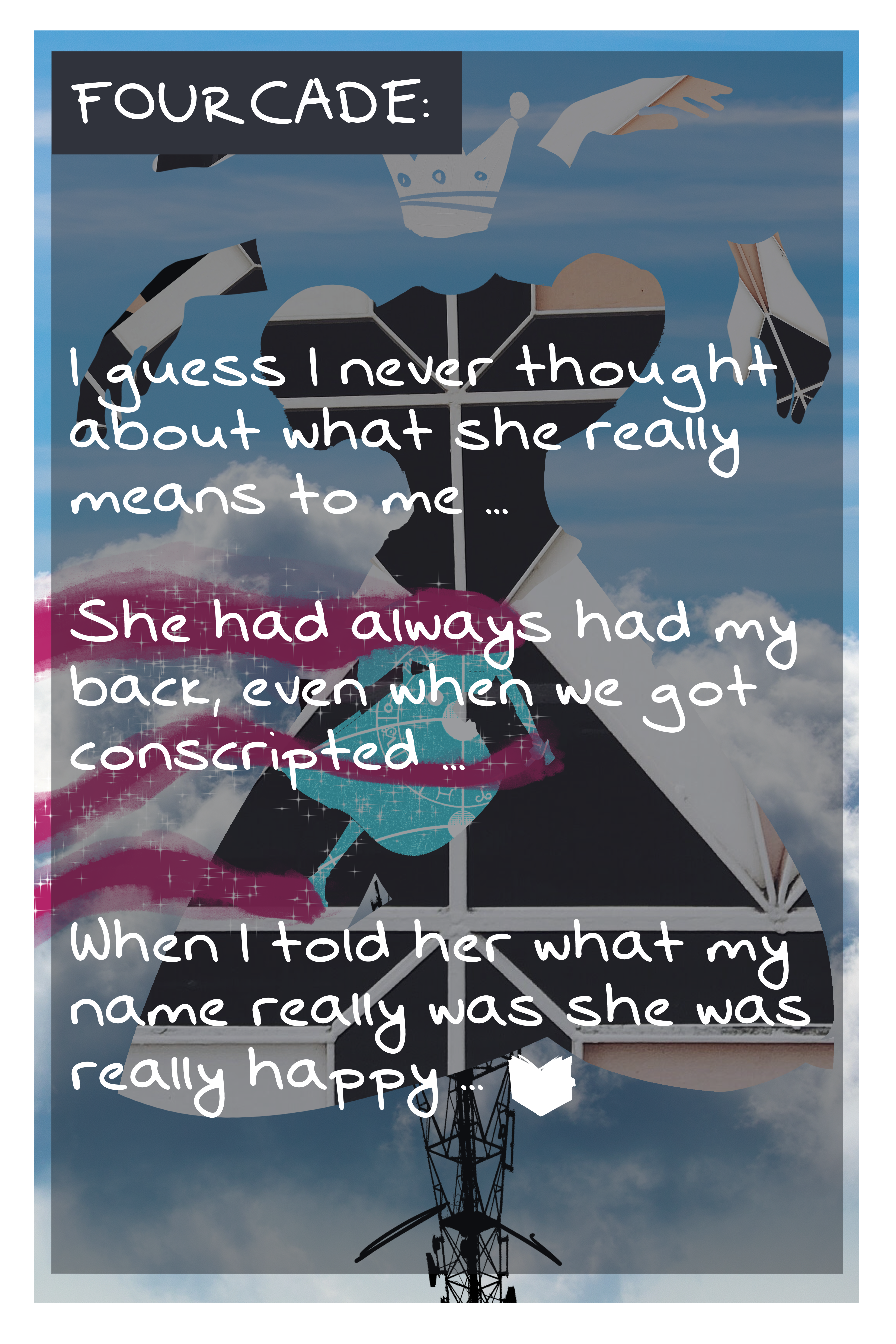 Same page but with VN text box over it which is thoughts from Fourcade. "I guess I never really thought about what she really means to me... She had always had my back, even when we got conscripted. When I told her what my name really was she was really happy..."
